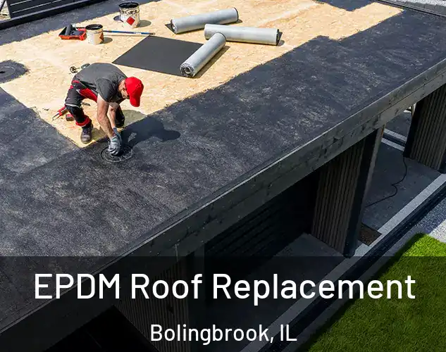  EPDM Roof Replacement Bolingbrook, IL