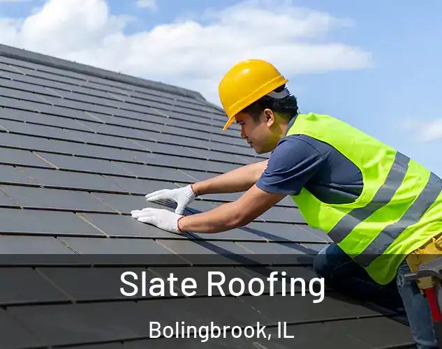  Slate Roofing Bolingbrook, IL