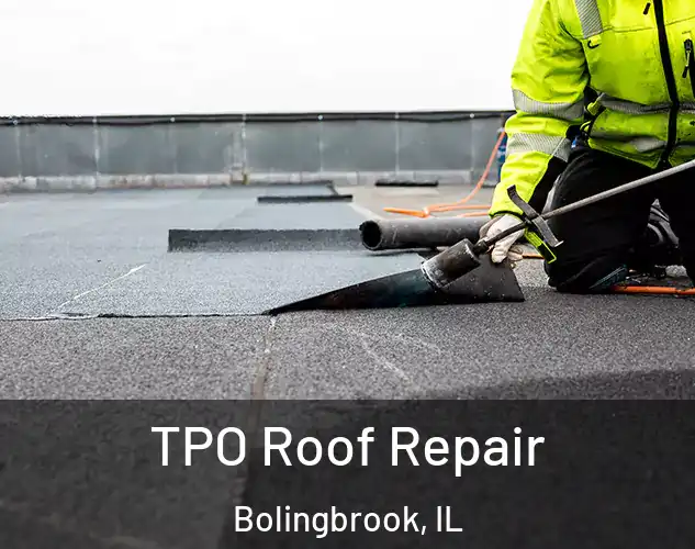  TPO Roof Repair Bolingbrook, IL